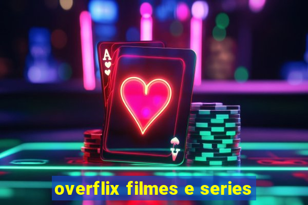 overflix filmes e series